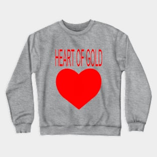 Heart Of Gold Crewneck Sweatshirt